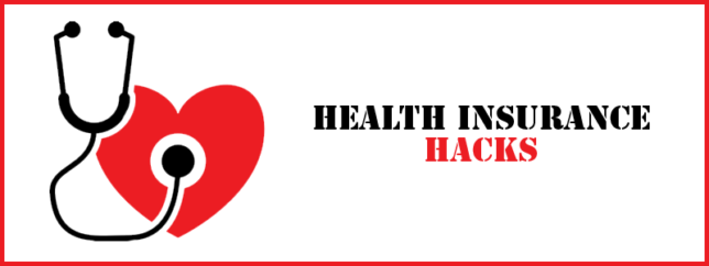 health insurance hacks